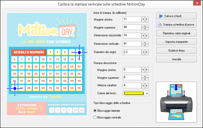 Calibra la stampa verticale sulle schedine del MillionDay